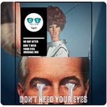 Don't Need Your Eyes