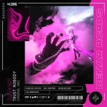 Portada para "Trust Nobody (Original Mix)"