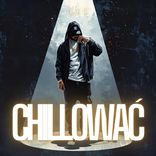 Artwork for "Chillować"