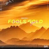 Artwork for "Fools Gold"