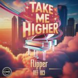 Artwork for "Take Me Higher"