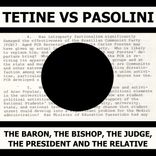 Portada para "Tetine vs. Pasolini: The Baron, the Bishop, the Judge, the President and the Relative"
