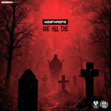 Artwork for "We All Die"