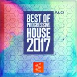 Artwork für "Best of Progressive House 2017, Vol. 03"
