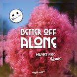 Artwork für "Better off Alone"