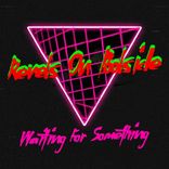 Waiting For Something