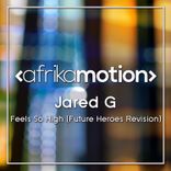 Artwork for "Feels so High (Future Heroes Revision)"