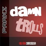 Artwork for "Damn Trolls"