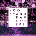 Artwork for "Kooky & Damoon: EP 2"