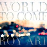 Artwork for "World To Come"