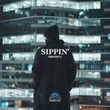 Artwork for "Sippin'"