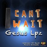 Artwork for "I Can't Wait"