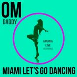 Miami Let's Go Dancing