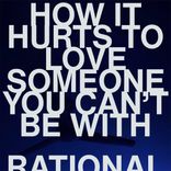 Portada para "HOW IT HURTS TO LOVE SOMEONE YOU CAN'T BE WITH"