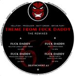 Portada para "Theme From Fuck Daddy (the Remixes)"