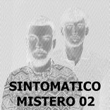 Artwork for "SINTOMATICO MISTERO 02"