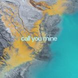 Artwork voor "Call You Mine"