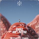 Artwork for "Don´t Pretend"