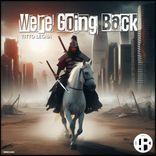 Artwork voor "Were Going Back"
