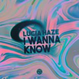 Artwork für "I Wanna Know"