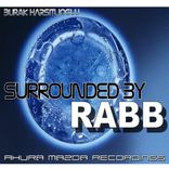 Surrounded By Rabb