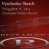 Artwork for "Night City (Vyacheslav Sankov Remix)"