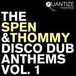 Portada para "The Spen & Thommy Disco Dub Anthems Vol. 1"