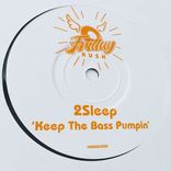 Artwork for "Keep The Bass Pumpin'"