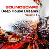 Artwork for "Soundscape Deep House Dreams, Vol. 1"