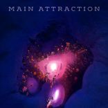 Artwork for "Main Attraction"