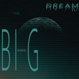 Artwork for "The big dream"