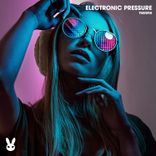 Artwork for "Electronic Pressure"