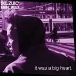 Artwork for "It Was A Big Heart"