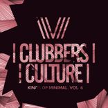 Artwork für "Clubbers Culture: Kings Of Minimal, Vol.6"