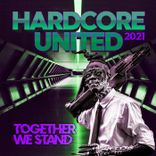 Artwork voor "Hardcore United 2021 - Together We Stand"