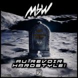 Artwork for "Au Revoir Hardstyle!"