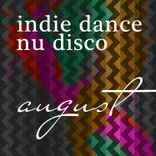 Artwork for "Best of Summer Top 5 Vocal Nu Disco August 2017 - Best of Indie Dance"