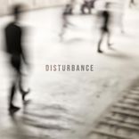 Artwork for "Disturbance"