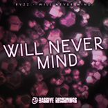 Artwork for "Will Never Mind"