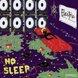 Artwork for "No Sleep EP"