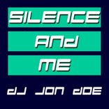 Artwork for "Silence & Me"