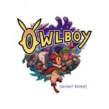 Artwork for "Owlboy Theme (Savant Remix)"