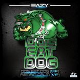 Portada para "Dog Eat Dog VIP"