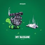 Artwork für "My Bassline"