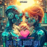 Artwork for "Life Is All About Love"