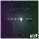 Touch Me