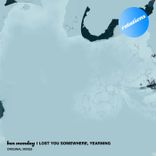 Artwork voor "I Lost You Somewhere, Yearning"