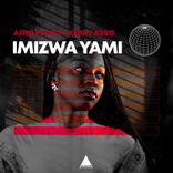 Artwork for "Imizwa Yami"