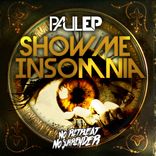 Artwork for "Show Me Insomnia"