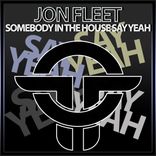 Artwork voor "Somebody In The House Say Yeah"